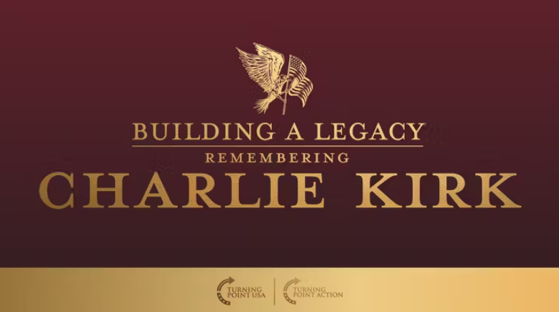 Remembering Charlie Kirk - Turning Point USA